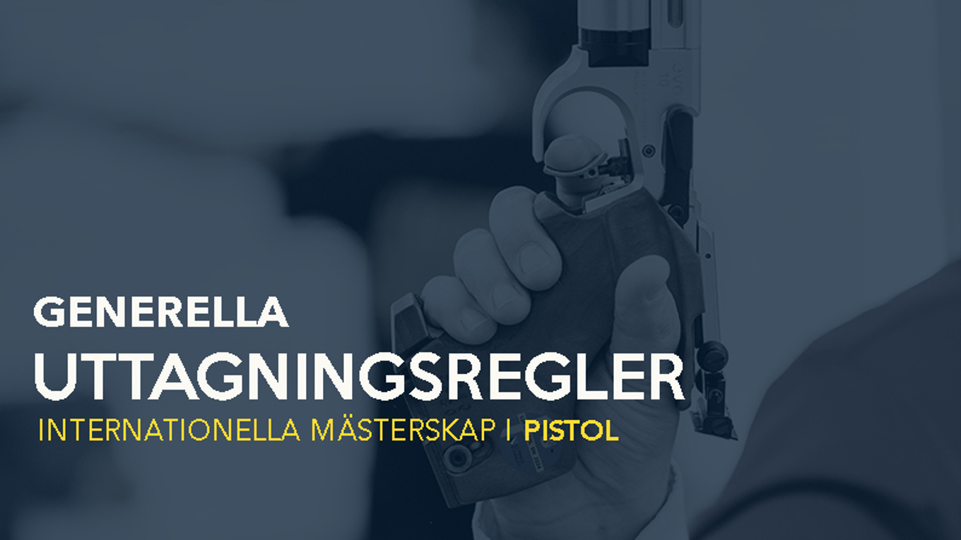 Pistol Uttagningsregler